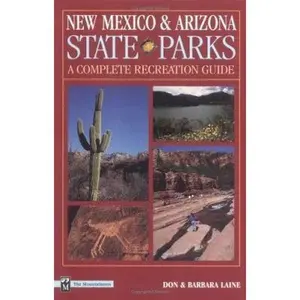 USED-New Mexico & Arizona State Parks: A Complete Recreation Guide by Don Laine (Paperback)