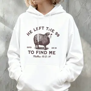 Women's Autumn Winter Loose Hoodie Sweatshirt - Warm Soft Cotton-Polyester Fabric, Inspirational Religious "He Left The 99 Sheep" Slogan, Daily Casual Fit Fashion Top