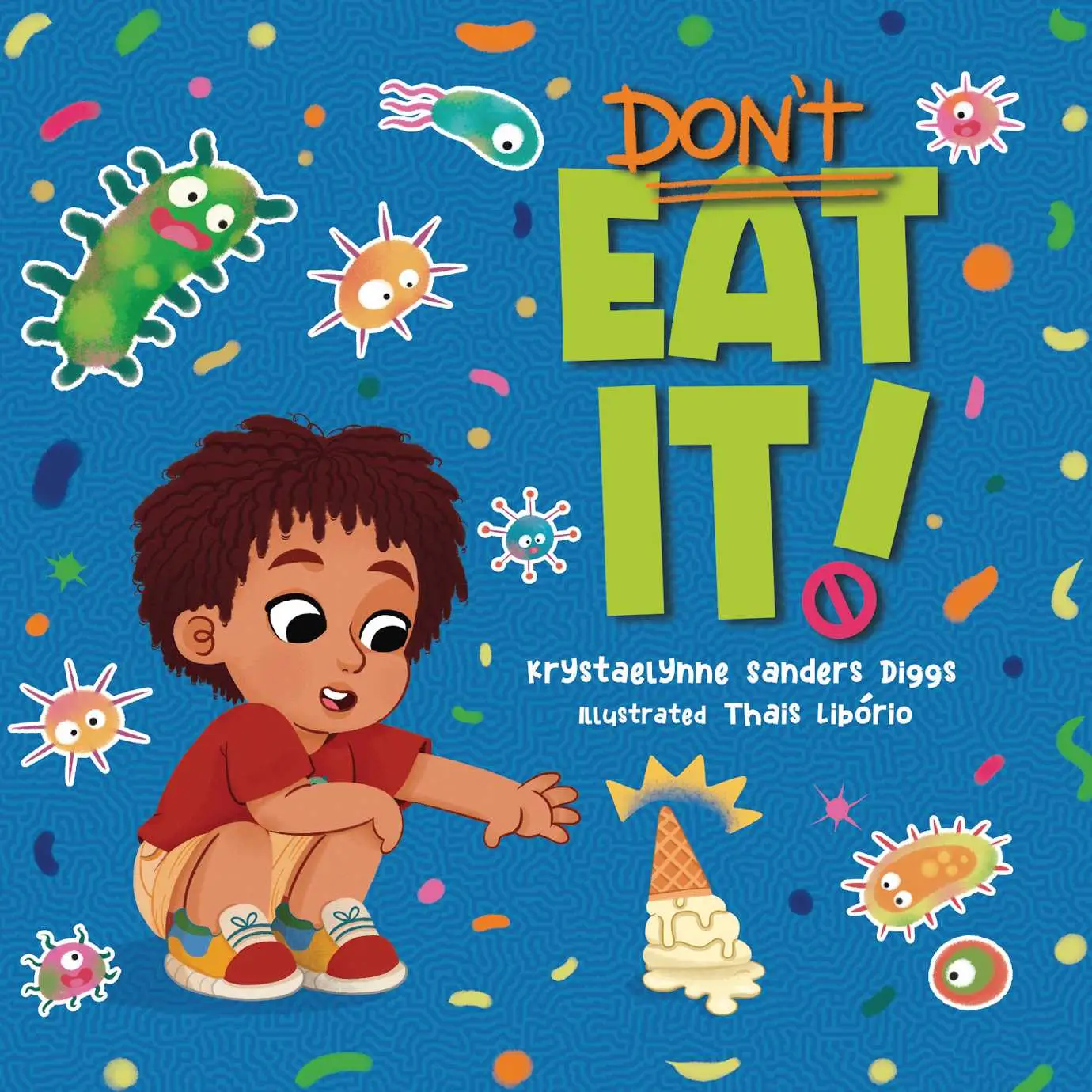 Don't Eat It!