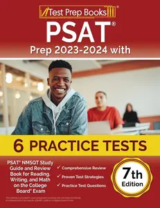 USED-PSAT Prep 2023-2024 with 6 Practice Tests: PSAT NMSQT Study Guide and Review Book for Reading, Writing, and Math on the College Board Exam [7th Editio by Rueda, Joshua (Paperback)