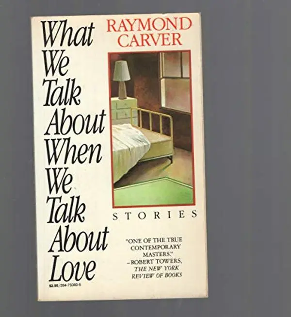 USED Book - What We Talk About When We Talk About Love by Raymond Carver (Unknown) - english