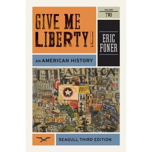 USED Book - Give Me Liberty!: An American History: From 1865 by Eric Foner (Paperback) - english