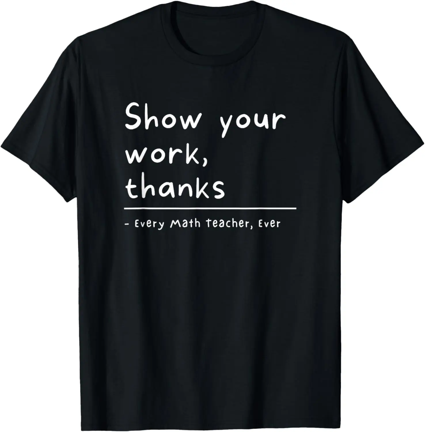 Women's 100% Cotton Short-Sleeve Vintage Graphic T-Shirt - Casual Distressed Slogan Tee, "Show Your Work Thanks Math Teacher" Design for Everyday Wear