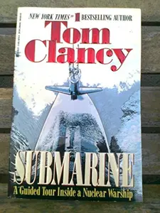 USED-Submarine: A Guided Tour Inside a Nuclear Warship by Tom Clancy (Paperback)