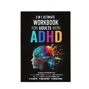 3-In-1 Adhd Workbook, Focus, Concentration & Time Management Techniques, Anxiety Overcome Guide, Includes Brain Color Pages & Calendar, Coil Bound