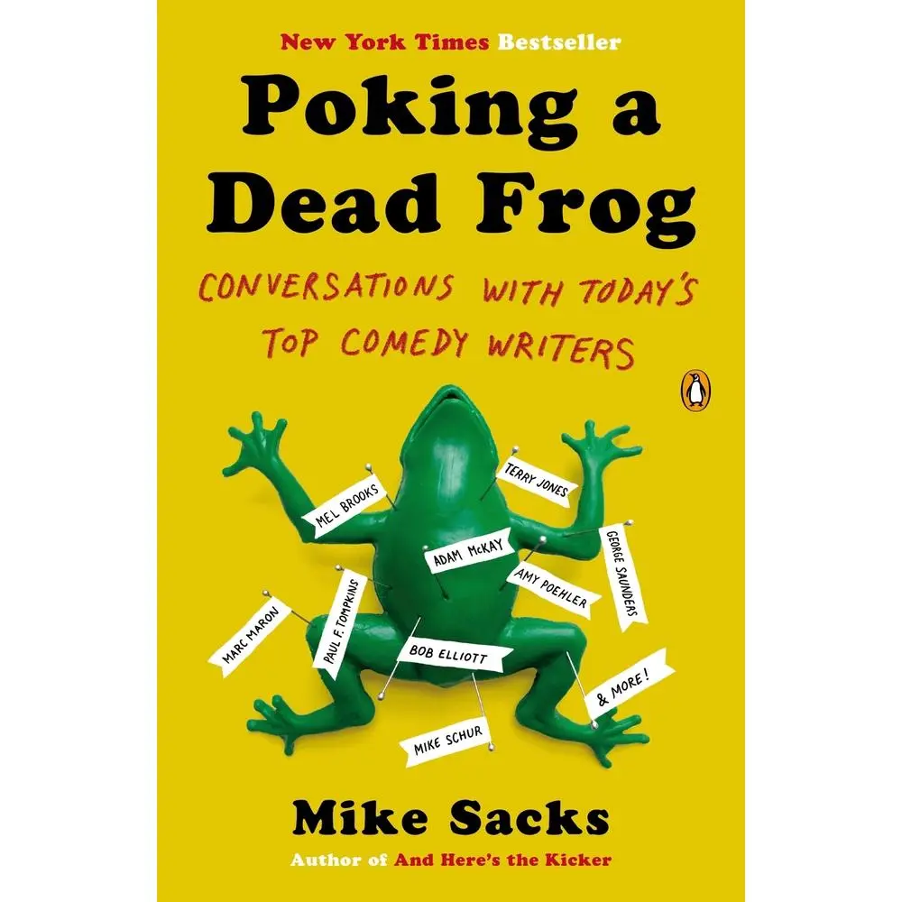 USED-Poking a Dead Frog: Conversations with Today's Top Comedy Writers by Sacks, Mike (Paperback)