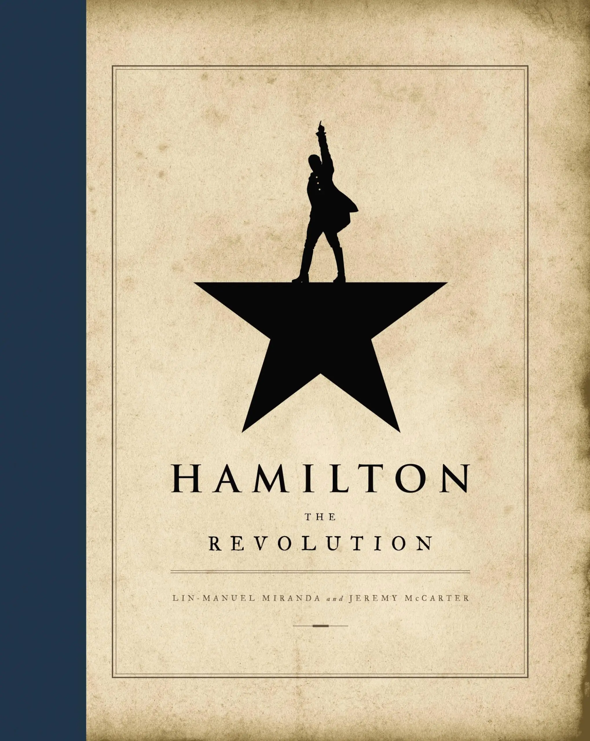 Hamilton: The Revolution -- Lin-Manuel Miranda - Hardcover