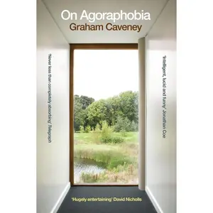 USED-On Agoraphobia by Caveney, Graham (Paperback)