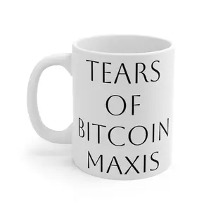 Ceramic Mug - White 11oz (0.33 l) with "TEARS OF BITCOIN MAXIS" Text, Classic Shape, Lead and BPA-Free, Reusable Drinkware for Coffee, Tea & Hot Chocolate - Tumbler, Cup, Beverage, Washable Reuse