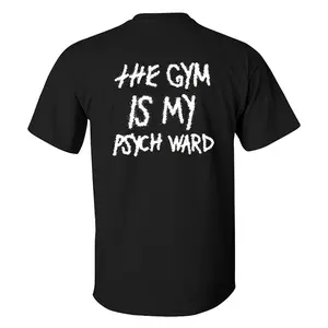 The Gym Is My Psych Ward T-shirt, Hoodie & Sweater | Unisex Sizes S-5XL