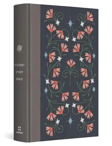 ESV Student Study Bible (Hardcover, Flowers Design) Hardcover