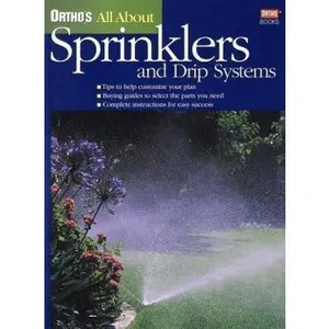 USED-Ortho's All About Sprinklers and Drip Systems by Ortho (Paperback)