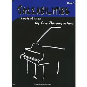 USED-[(Jazzabilities, Book 3: Logical Jazz Studies)] [Author: Eric Baumgartner] published on (November, 2009) by Eric Baumgartner (Unknown)