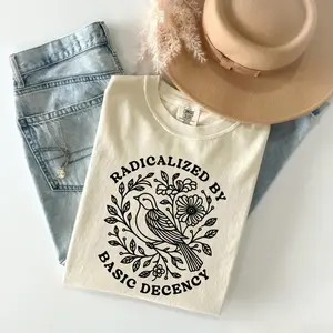 Comfort Colors Vintage Radicalized By Basic Decency T-Shirt, Floral Social Justice Tee, Pro Immigrants Human Rights T-Shirt