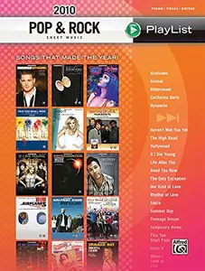 USED-2010 Pop & Rock Sheet Music Playlist: Songs That Made the Year! (Piano/Vocal/Guitar) by Alfred Music (Paperback)