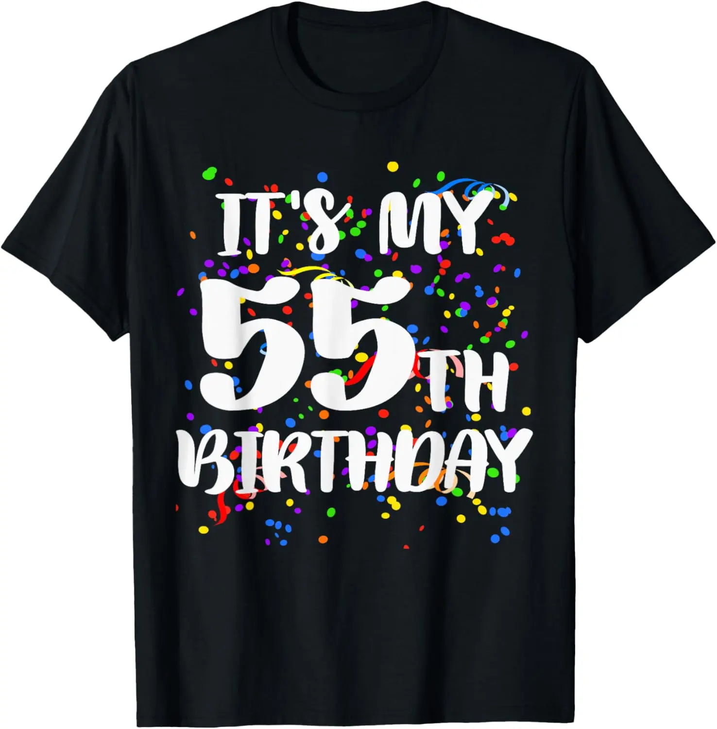 Cotton(pure) Its My 55th Birthday Shirt Happy Birthday Funny Gift TShirt T-Shirt