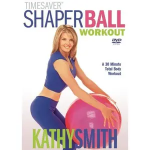 USED-Kathy Smith - TimeSaver Shaper Ball Workout (Unknown)
