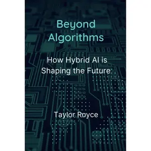 Beyond Algorithms: How Hybrid AI is Shaping the Future (Books on Tech) Hardcover – Large Print, March 23, 2025