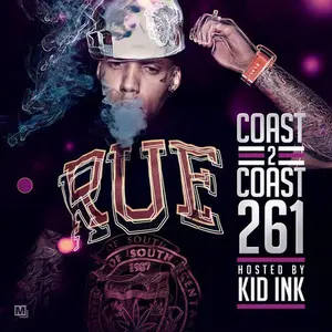 Kid Ink - Coast 2 Coast 261  [COMPACT DISC - CD] Explicit