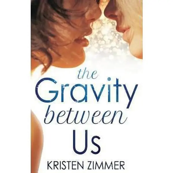 USED Book - The Gravity Between Us by Zimmer, Kristen (Paperback) - english