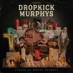 Dropkick Murphys - This Machine Still Kills Fascists  [VINYL RECORD - LP]