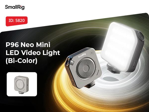 SMALLRIG P96/P108 Neo Mini LED Video Light, Portable Camera Light for Photography, Cold Shoe Light, CRI95+, 2700K-6500K, 1500mAh Battery, Fill Light Accessories for Content Creator, SMALLRIG P96/P108 Neo Mini LED Video Light, Portable Camera Light for Photography, Cold Shoe Light, CRI95+, 2700K-6500K, 1500mAh Battery, Fill Light Accessories for Content Creator,