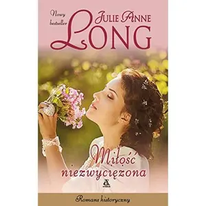 USED-MILOSC NIEZWYCIEZONA (In Polish Language) by Julie Anne Long (Paperback)