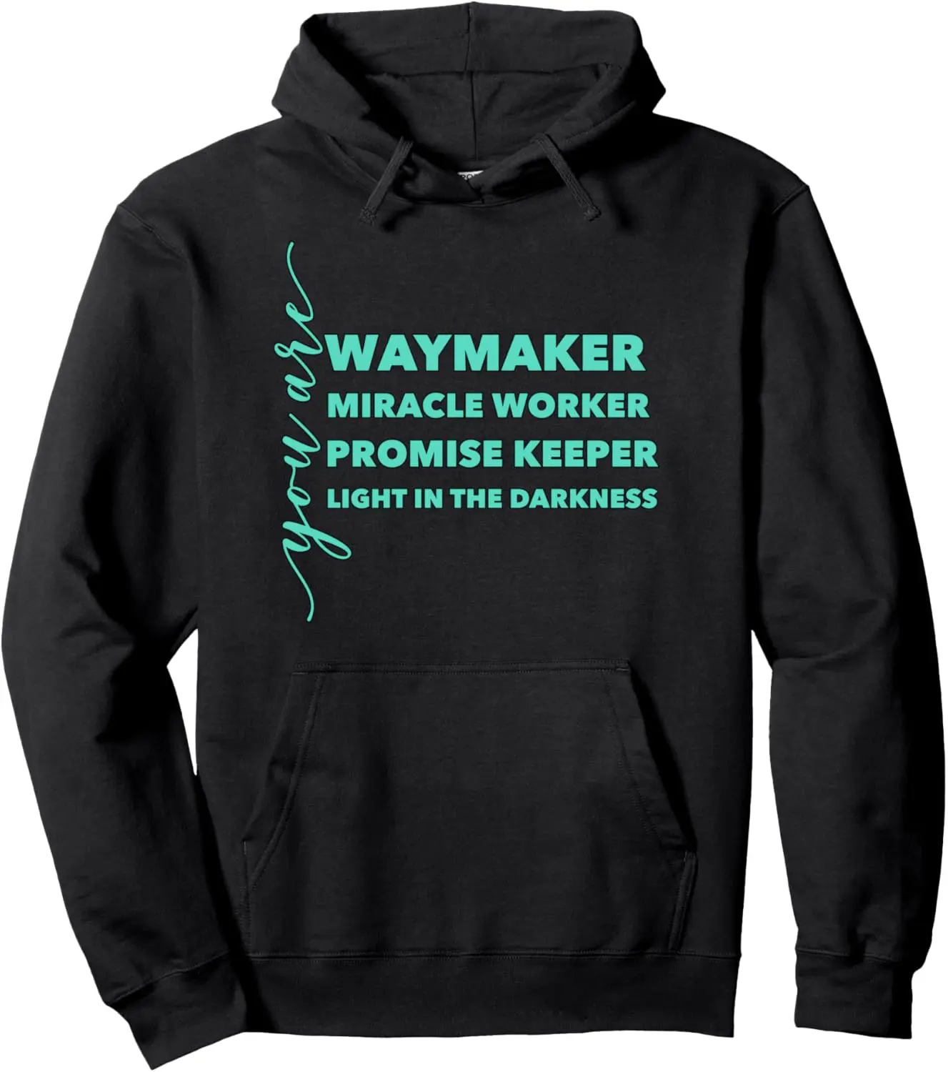 Waymaker Miracle Worker Promise Keeper Light Jesus Waymaker Pullover Hoodie