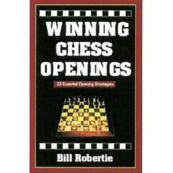 USED-Winning Chess Openings: 2nd Edition by Robertie, Bill (Paperback)
