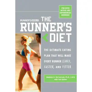 USED-Runner's World The Runner's Diet: The Ultimate Eating Plan That Will Make Every Runner (and Walker) Leaner, Faster, and Fitter by Fernstrom, Madelyn H. (Paperback)