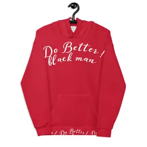 Do Better Unisex Hoodie