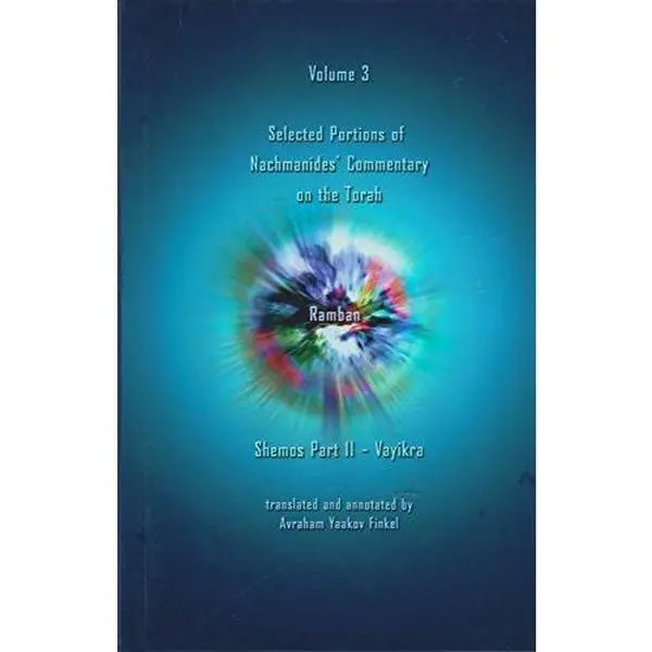 USED-Ramban: Commentary on the Torah (Volume 3: Shemos Part II-Vayikra) (Selected Portions of Nachmanidies Commentary on the Torah) by Tr. Annot.) Nachmanides (Avraham Yaakov Finkel (Hardcover)