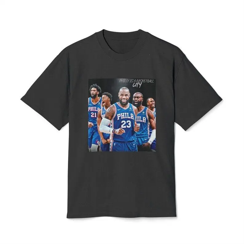 Philly Is A Basketball City Philadelphia 76ers Tee Lebron James