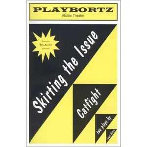 USED-Playbortz: Skirting the Issue/Catfight by Lauri Bortz (Paperback)