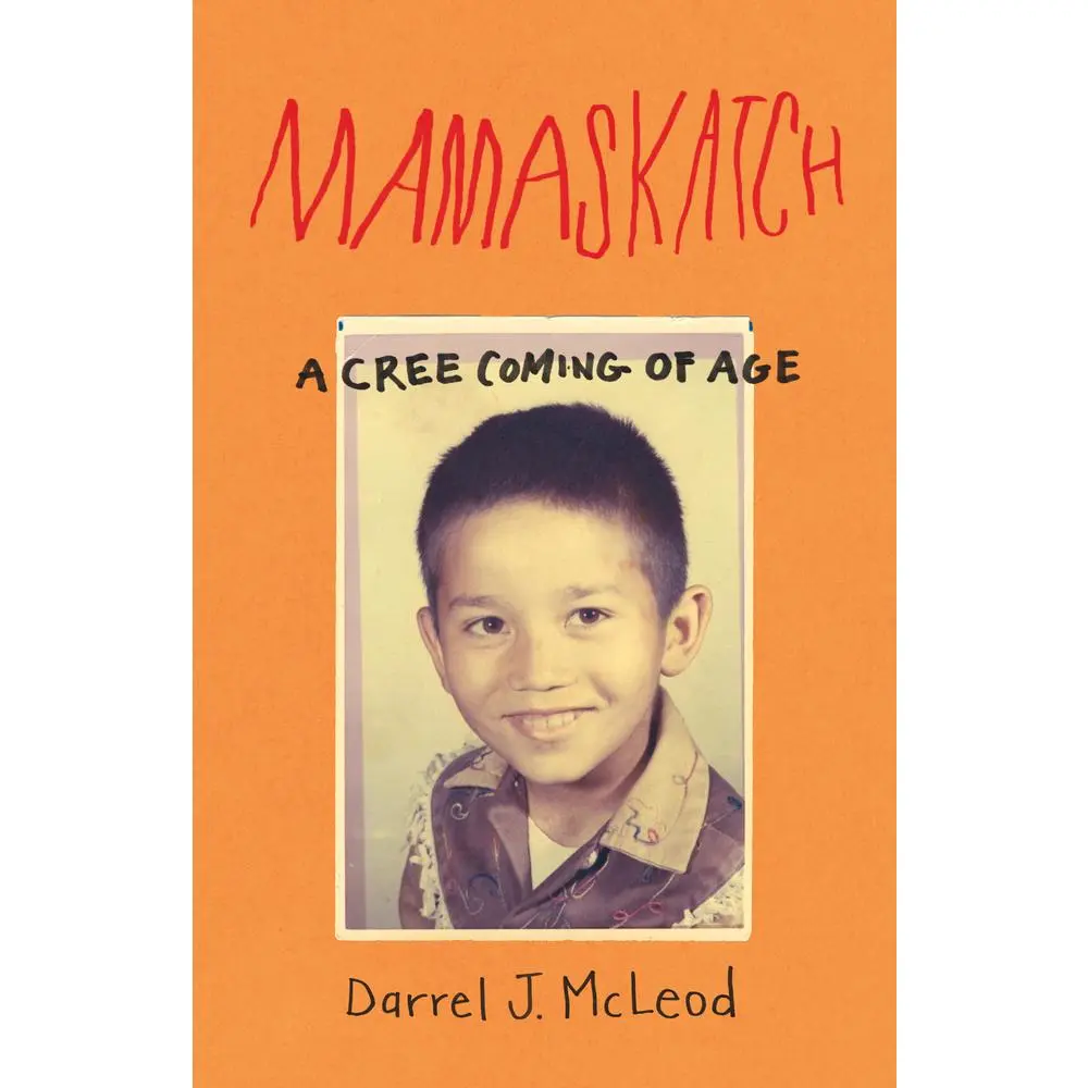 USED-Mamaskatch: A Cree Coming of Age by McLeod, Darrel J. (Paperback)