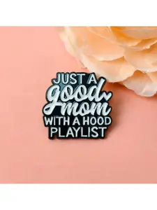 Enamel Pin "Just a Good Mom with a Hood Playlist" Design Brooch Music Genre Enthusiast Emblem Trendy Mom Identity Badge Brooch Pin Clip
