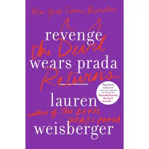 Revenge Wears Prada: The Devil Returns -- Lauren Weisberger - Paperback