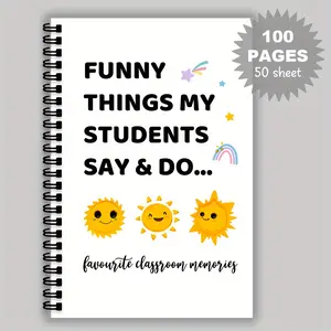 Funny Students Say & Do Spiral Notebook, 1 Count 100 Pages Students Say & Do Notebook, Interactive Notebook, Suitable for Teachers' Day Graduation Season Back To School Thanksgiving and Christmas Gifts