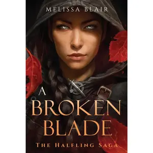 USED-A Broken Blade by Blair, Melissa (Paperback)