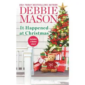 USED-It Happened at Christmas: A Feel-Good Christmas Romance by Mason, Debbie (Mass Market Paperback)