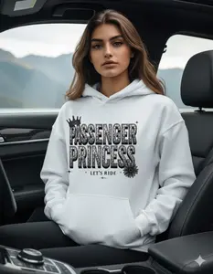 Passenger Princess Hoodie - Cozy Sweatshirt for Road Trips, Gifts for Girls, Casual Wear, Adventure Apparel, Fun Travel Hoodie