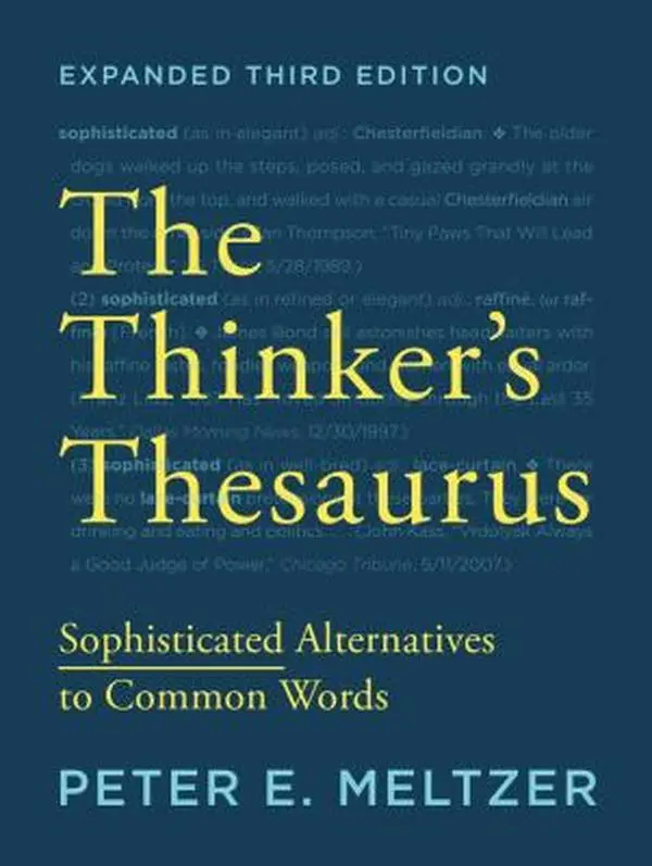 USED Book - The Thinker's Thesaurus: Sophisticated Alternatives to Common Words by Meltzer, Peter E. (Paperback) - english