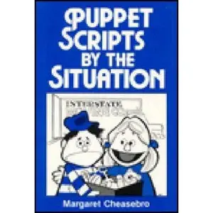 USED-Puppet Scripts by the Situation by Margaret Cheasebro (Paperback)