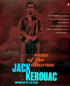USED-Some of the Dharma by Kerouac, Jack (Paperback)