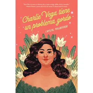 USED-Charlie Vega Tiene Un Problema Gordo by Maldonado, Crystal (Paperback)