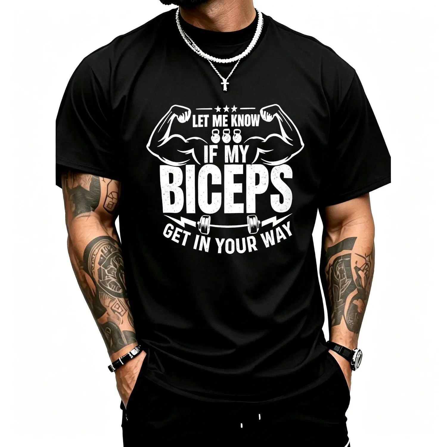 Men Short sleeve T shirts Let Me Know If My Biceps Get in Your Way Muscle Fitness Gym Style Casual Athletic Tee for Men