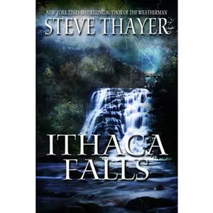 USED-Ithaca Falls by Thayer, Steve (Paperback)