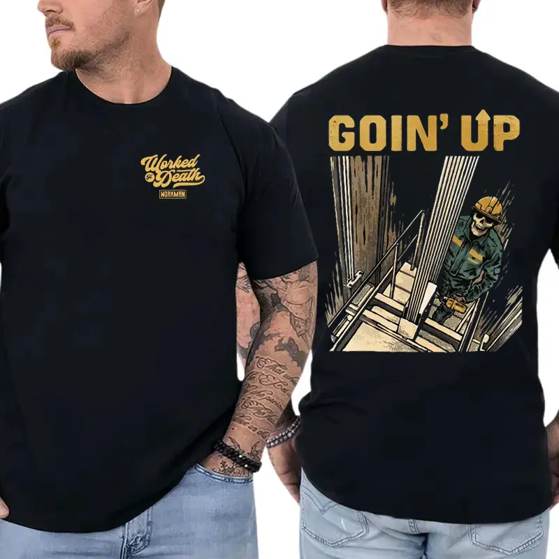 Goin’ Up Construction Worker T-Shirt, Skyscraper Steel Climbing Graphic, Workman Trading Co Graphic Shirt for Ironworkers & Construction Workers, Gift for Blue Collar Men