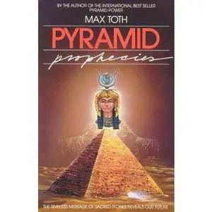 USED-Pyramid Prophecies by Toth, Max (Paperback)