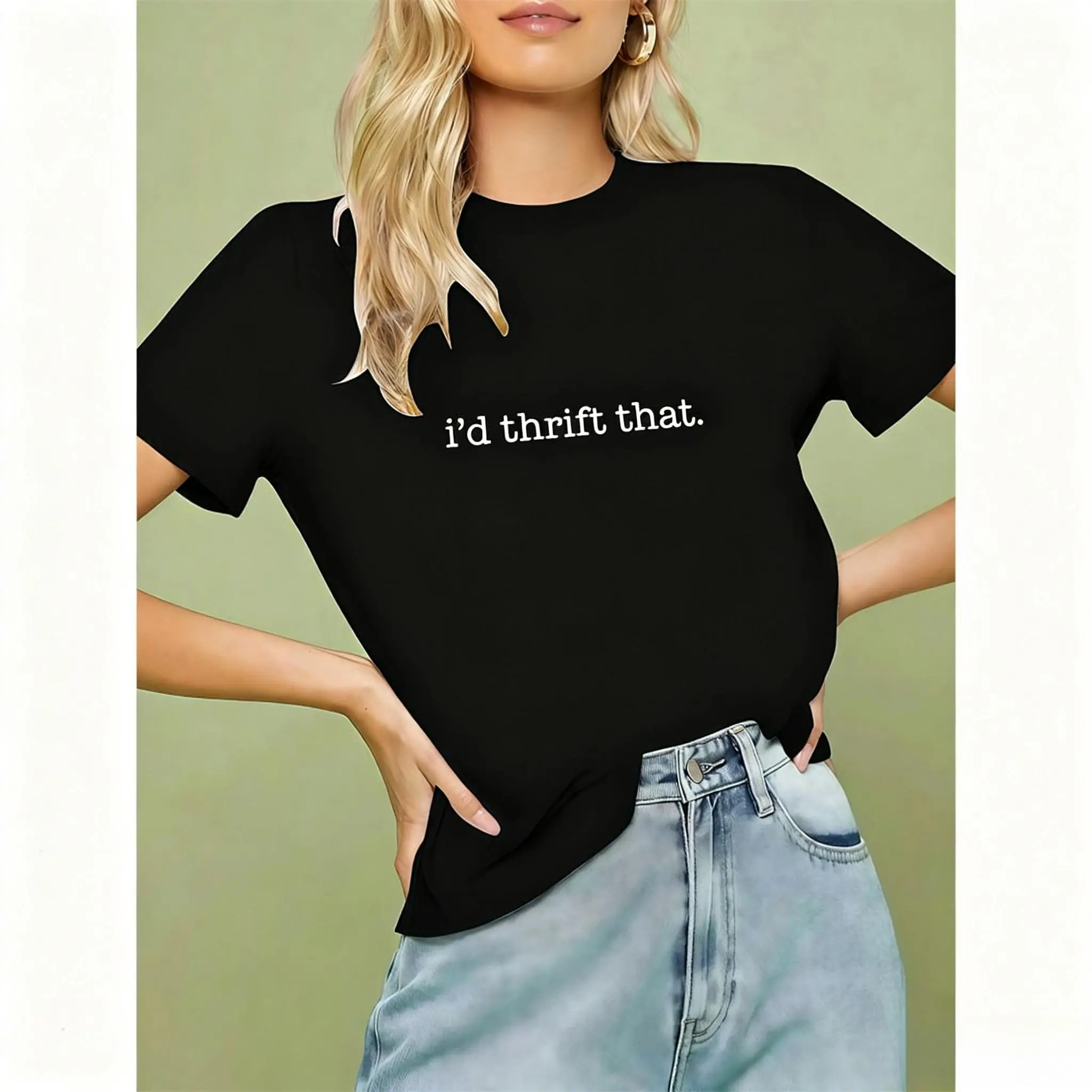 I'd Thrift That Shirt, Funny Thrifting Tshirt, Thrift Store Shirt, Gift for Thrifters, Antiquing Shirt, Thrifted T-shirt